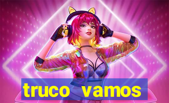 truco vamos torneios online